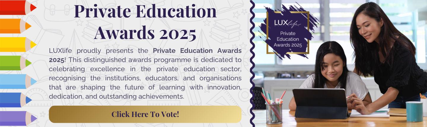 Advert banner - LUX - Private Education Awards 2025