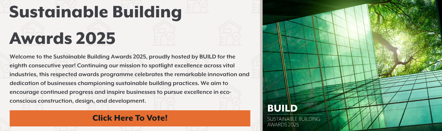 Advert banner - BUILD - Sustainable Building Awards 2025