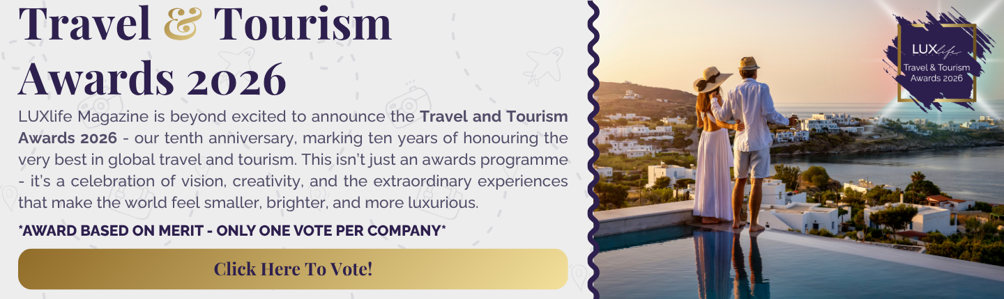 Advert banner - LUX - Travel and Tourism Awards 2026