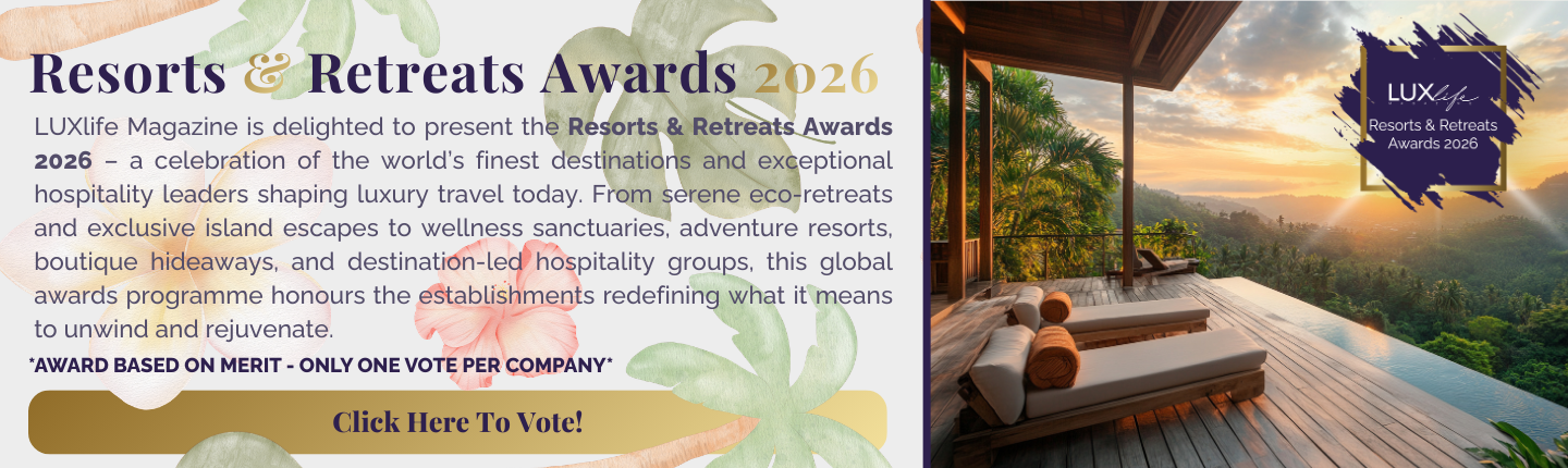 Advert banner - LUX - Resorts and Retreats Awards 2026